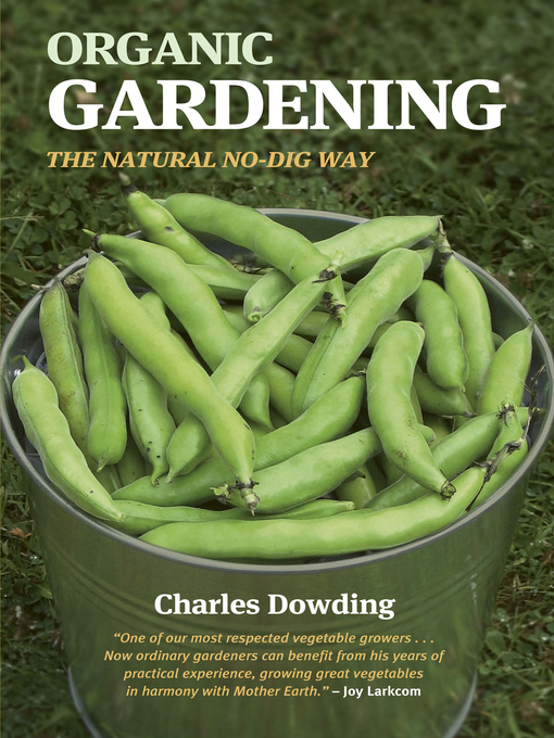 Title details for Organic Gardening by Charles Dowding - Wait list